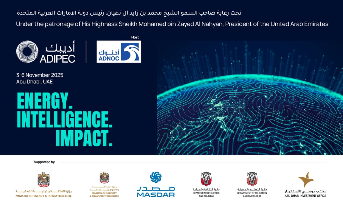 ADIPEC ENERGY.INTELLIGENCE -IMPACT Nov 3-6Th 2025